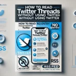 how to read twitter threads no twitter